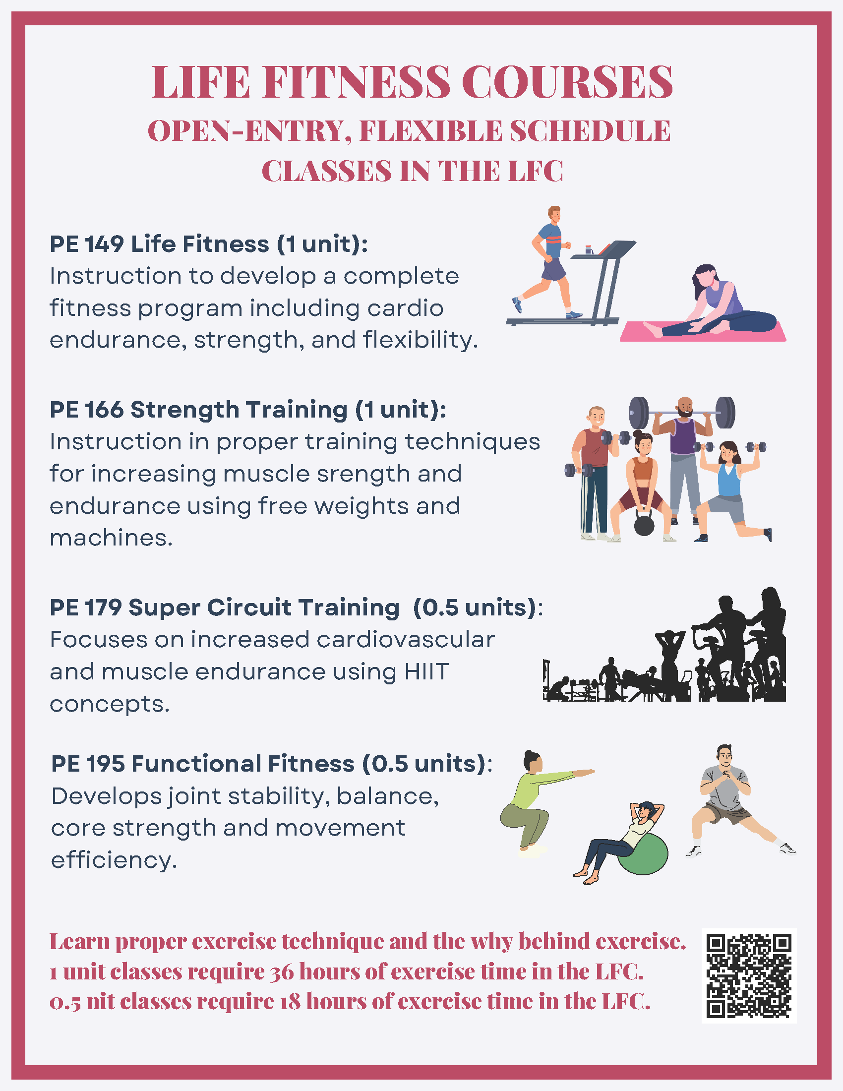 Life Fitness Courses - Open-entry, flexible schedule classes in the Life FItness Center. Click for PDF